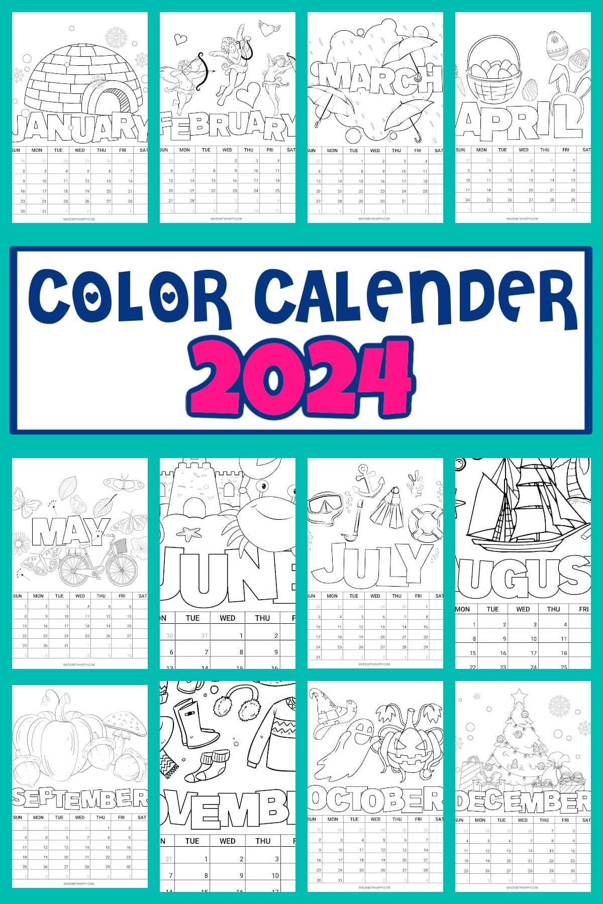 2024 Printable Coloring Calendar For Kids Made With HAPPY