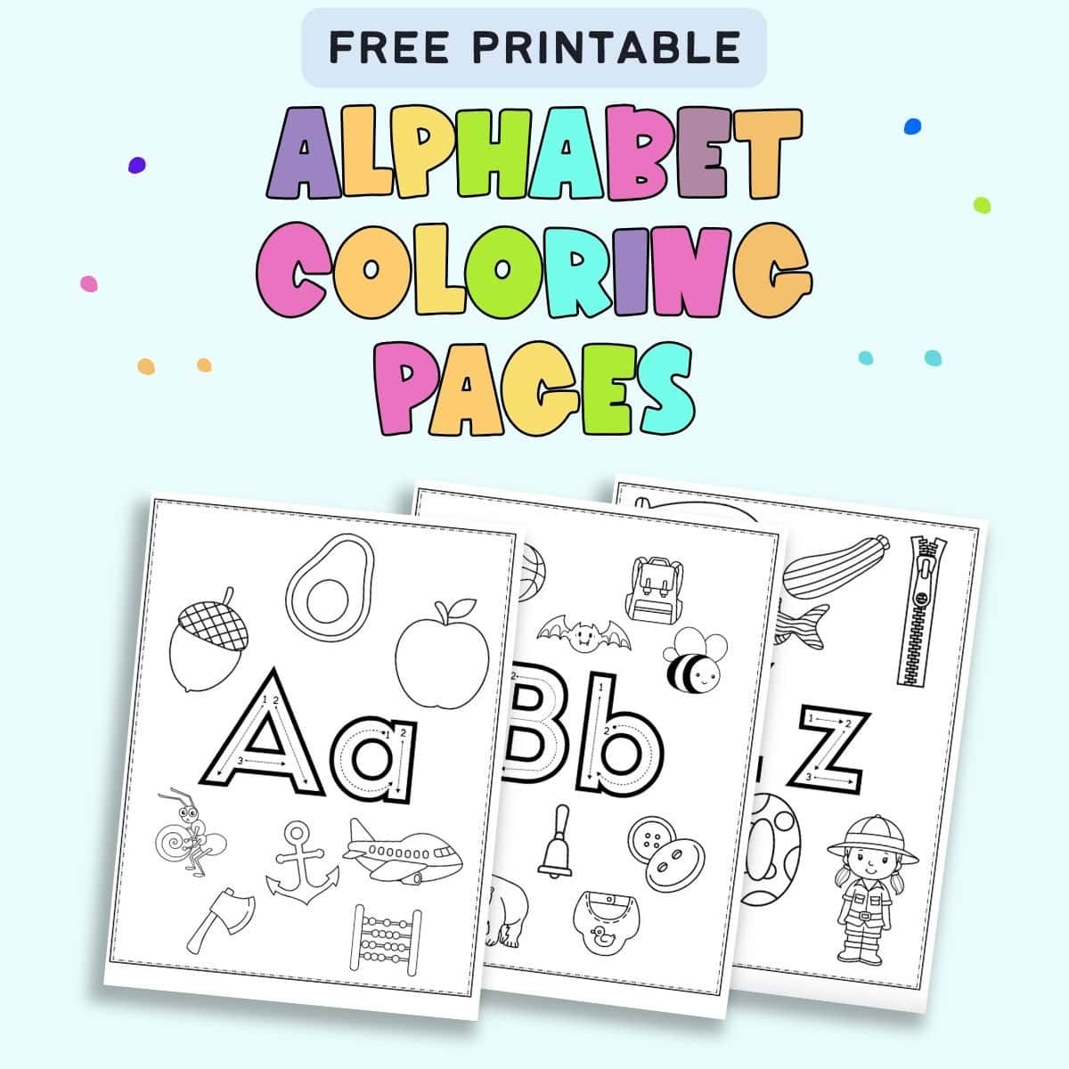 Alphabet Coloring Pages For Kids The Artisan Life