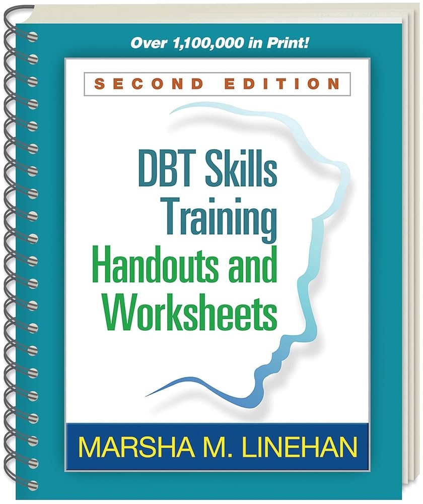 DBT Skills Training Handouts And Worksheets 9781572307810 Medicine Health Science Books Amazon