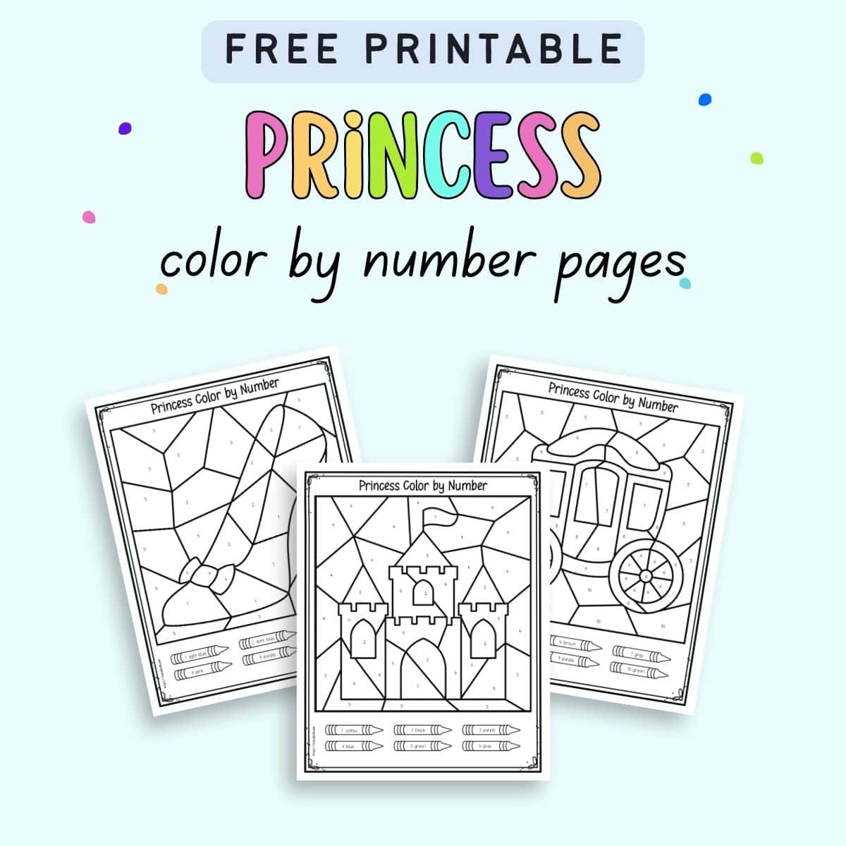 Free Printable Color By Number Princess Worksheets The Artisan Life Free Printable Color By Number Princess Worksheets The Artisan Life
